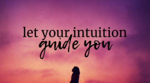 let-your-intuition